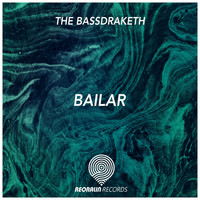The Bassdraketh - Bailar