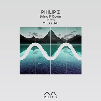 Philip Z - Bring It Down