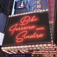 Bibi Ferreira - Bibi Ferreira Canta Sinatra