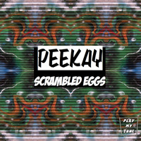 Peekay - Scrambled Eggs