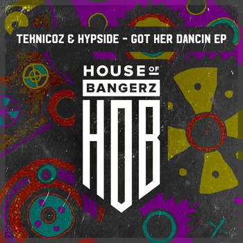 Teknicoz & Hypside - Got Her Dancin