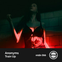 Anonyms - Train Up