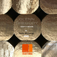 Glenn Gregory - Keep It Movin