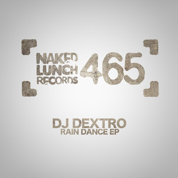 DJ Dextro - Rain Dance EP