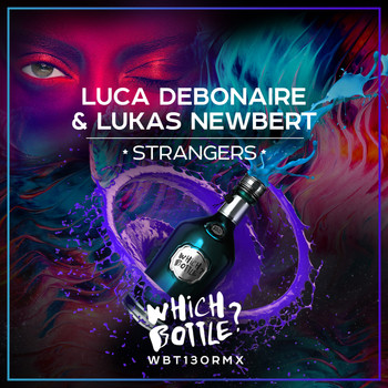Luca Debonaire & Lukas Newbert - Strangers