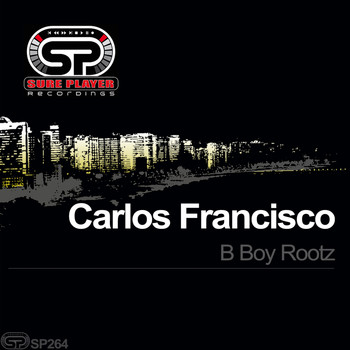 Carlos Francisco - B Boy Rootz