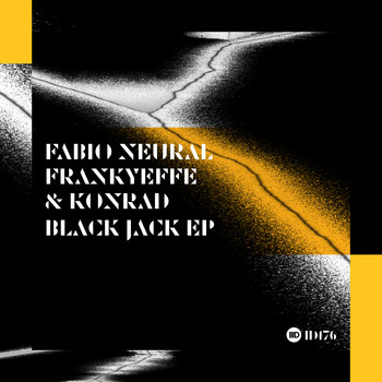 Fabio Neural, Konrad (Italy) & Frankyeffe - Black Jack EP
