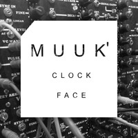 MuuK' - Clock Face