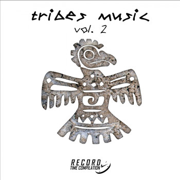 Various Artists - Tribes Music, Vol. 2