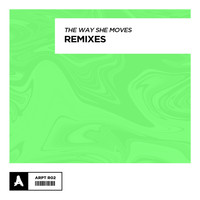 Brixx - The Way She Moves | Remixes