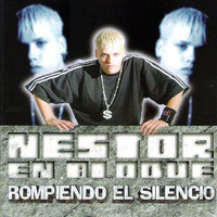 Nestor en Bloque - Rompiendo el Silencio