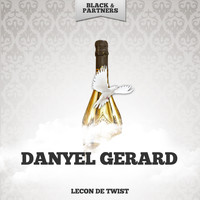 Danyel Gerard - Lecon De Twist