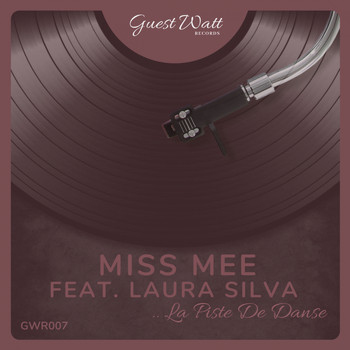 Miss Mee, Laura Silva - La Piste De Danse