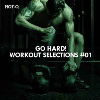 Various Artists - Go Hard! Workout Selections, Vol. 01