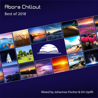 Johannes Fischer & Ori Uplift - Abora Chillout: Best of 2018 (Mixed by Johannes Fischer & Ori Uplift)