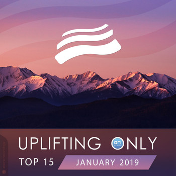 Various Artists - Uplifting Only Top 15: January 2019