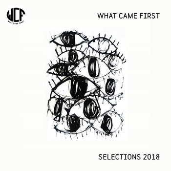 Various Artists - What Came First: Selections 2018
