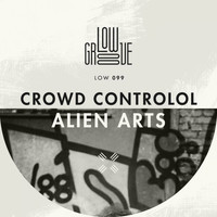 Crowd Controlol - Alien Arts