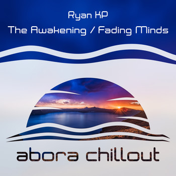 Ryan KP - The Awakening / Fading Minds