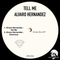 Alvaro Hernandez - Tell Me
