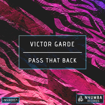 Victor Garde - Pass That Back