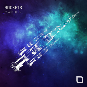 Various Artists - Rockets // Launch 05