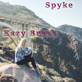 Spyke - Eazy Break