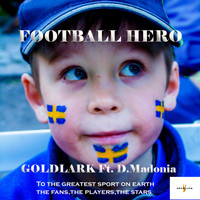 Goldlark - Football Hero (Explicit)