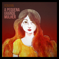 Romann - A Pequena Grande Mulher
