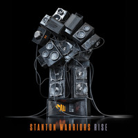 stanton warriors - Rise (Explicit)