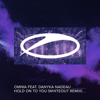 Omnia feat. Danyka Nadeau - Hold On To You (Whiteout Remix)