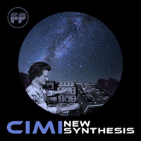 Cimi - New Synthesis