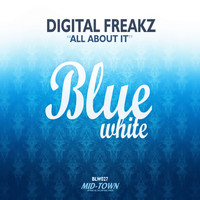 Digital Freakz - All About It