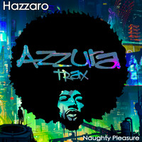 Hazzaro - Naughty Pleasure