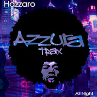 Hazzaro - All Night