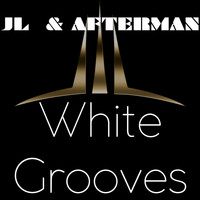 Jl & Afterman - White Grooves