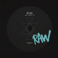 Beau (UK) - Have Mercy EP