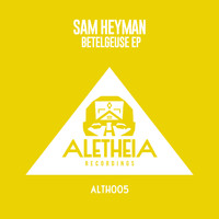 Sam Heyman - Betelgeuse EP