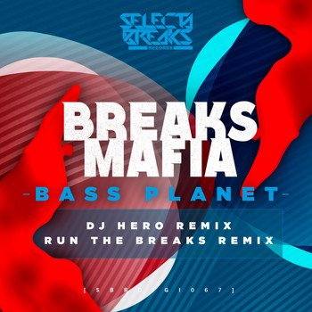 Breaksmafia - Bass Planet