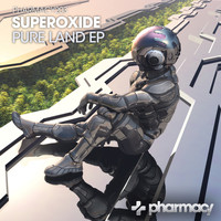 Superoxide - Pure Land EP