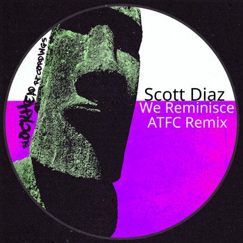 Scott Diaz - We Reminisce (ATFC Remix)