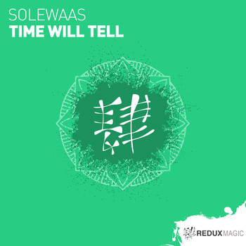 Solewaas - Time Will Tell