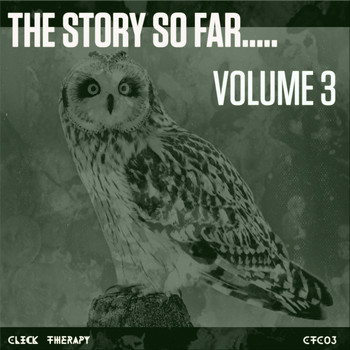 Various Artists - Click Therapy.....The Story So Far, Vol. 3