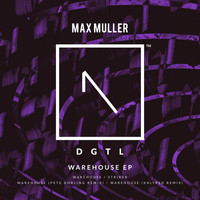 Max Muller - Warehouse EP