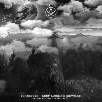 Transfuse - Keep Looking Rework
