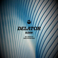 Delator - Bloom