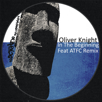 Oliver Knight - In The Beginning