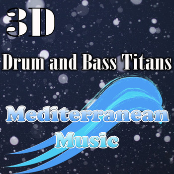 3D - Drum and Bass Titans