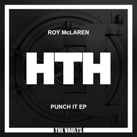 Roy Mclaren - Punch It EP