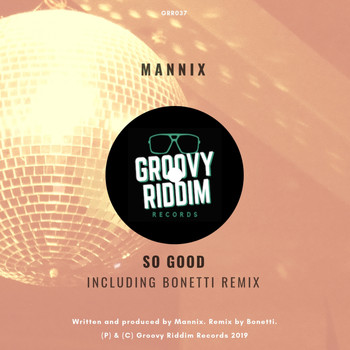 Mannix - So Good